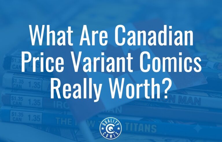 What Are Canadian Price Variant Comics Really Worth
