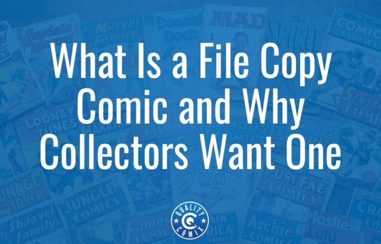 What is a File Copy Comic and Why Collectors Want One