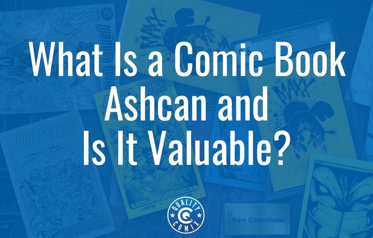 What is a Comic Book Ashcan and Is It Valuable