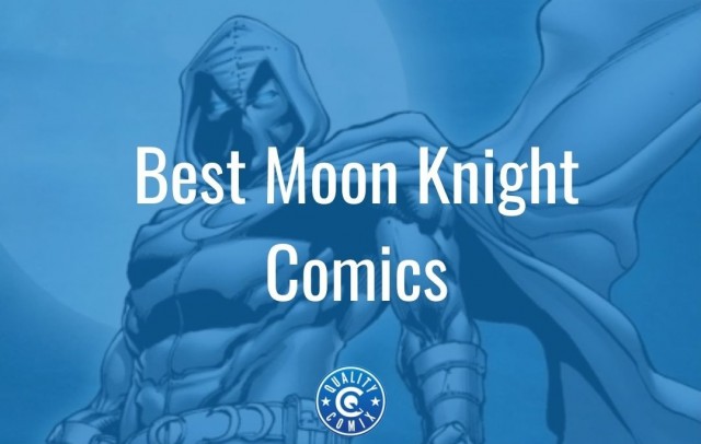 Best Moon Knight Comics