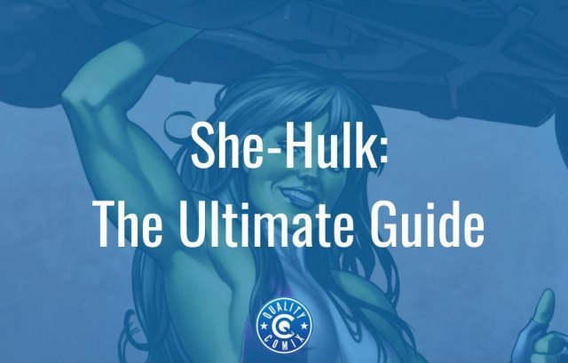 She-Hulk: The Ultimate Guide