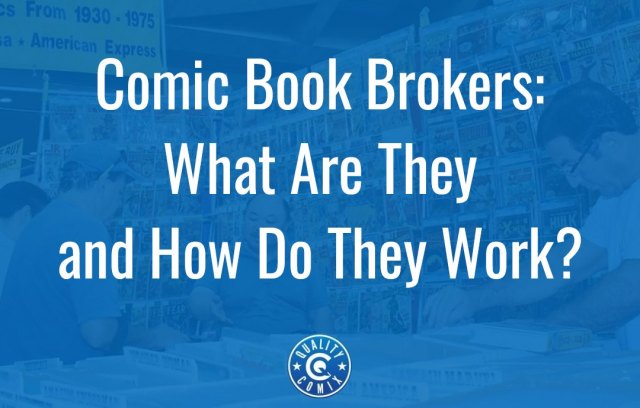 Comic Book Brokers: What Are They and How Do They Work?