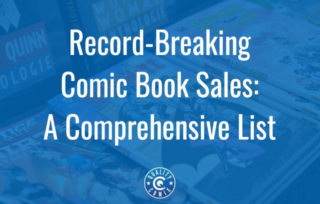 Record-Breaking Comic Book Sales: A Comprehensive List