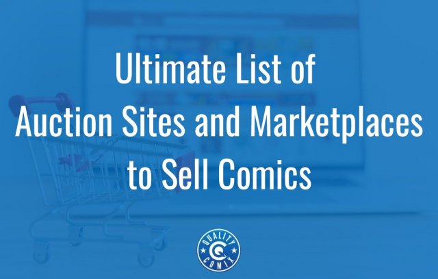 Ultimate List of Auction Sites and Marketplaces to Sell Comics