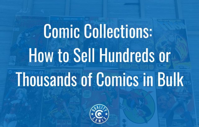 Comic Collections: How to Sell Hundreds or Thousands of Comics in Bulk