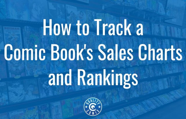 How to Track a Comic Book's Sales Charts and Rankings