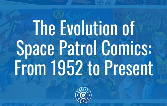 The Evolution of Space Patrol Comics: From 1952 to Present