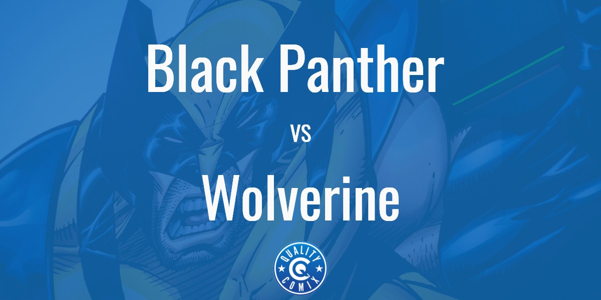 Black Panther vs Wolverine: Who Would Win?