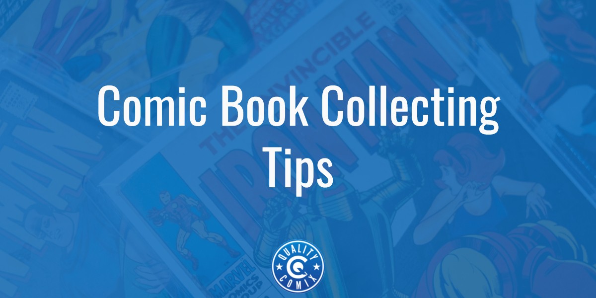 Comic Book Collecting Tips