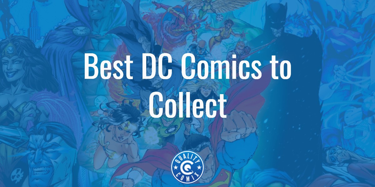 Best DC Comics to Collect