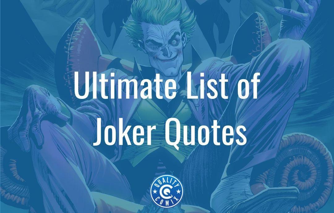 Ultimate List Of Joker Quotes | Quality Comix