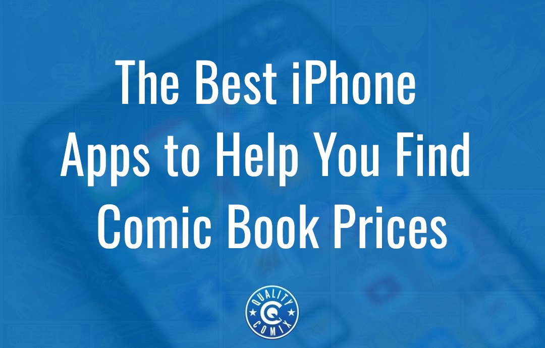 The Best iPhone Apps to Help You Find Comic Book Prices