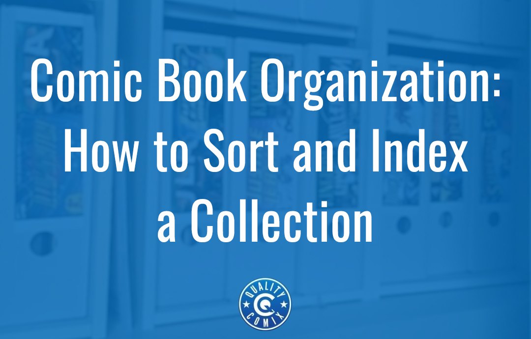 Comic Book Organization: How to Sort and Index a Collection