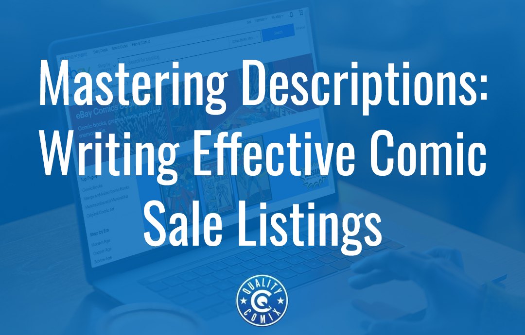 Mastering Descriptions: Writing Effective Comic Sale Listings