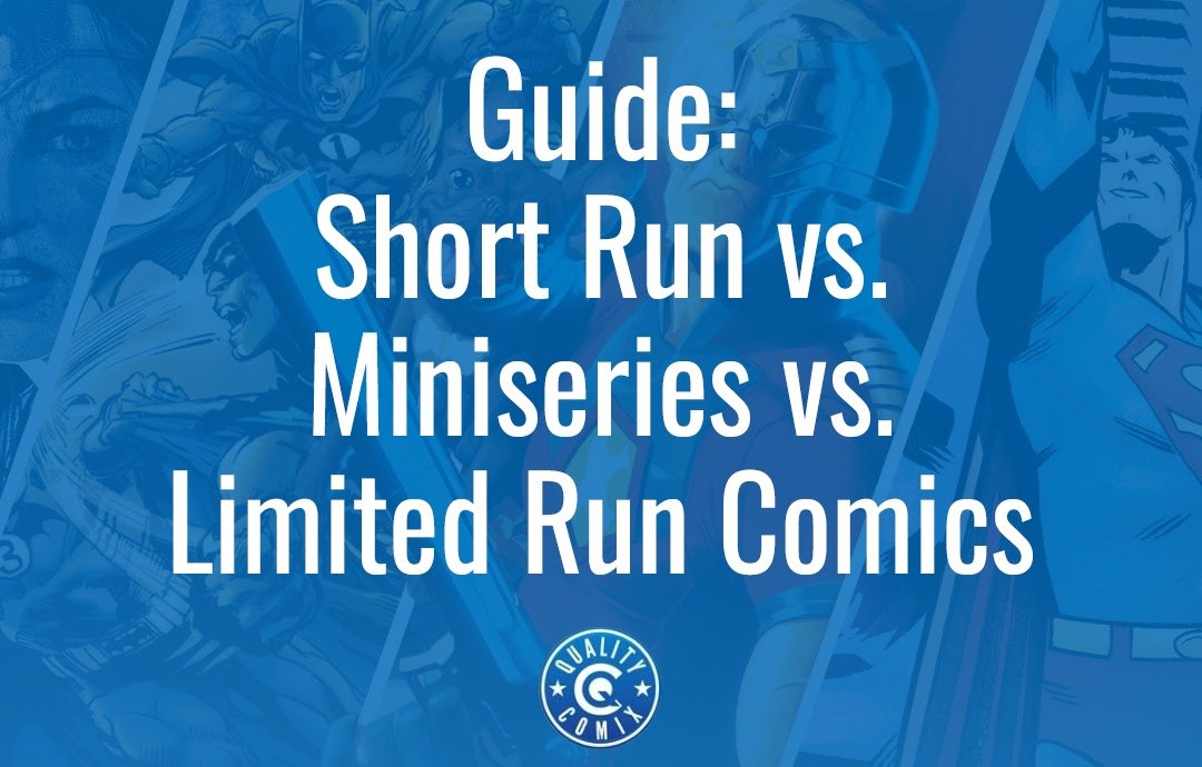 Guide: Short Run vs. Miniseries vs. Limited Run Comics