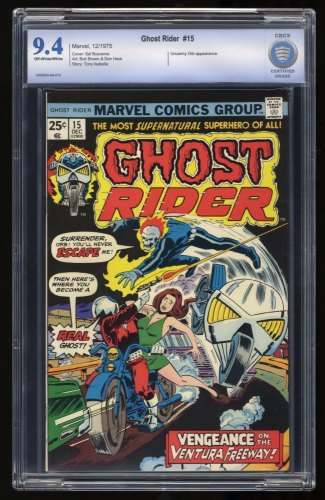 Ghost Rider (1973) #15 CBCS NM 9.4 Vengeance of the Ventura Freeway!