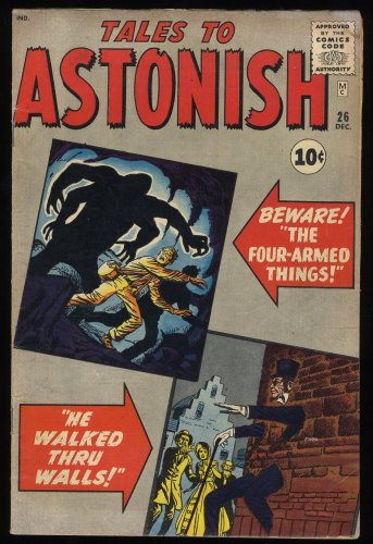 Tales To Astonish #26 VG+ 4.5 Here Come the...Four-Armed Men! Jack Kirby Art!