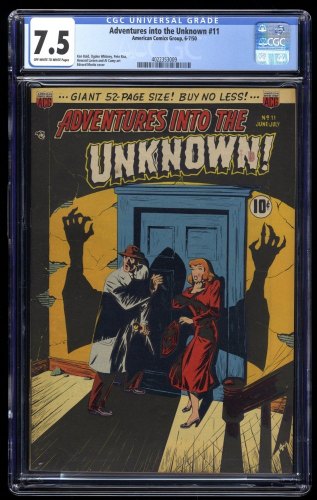 Adventures Into The Unknown #11 CGC VF- 7.5 Off White to White