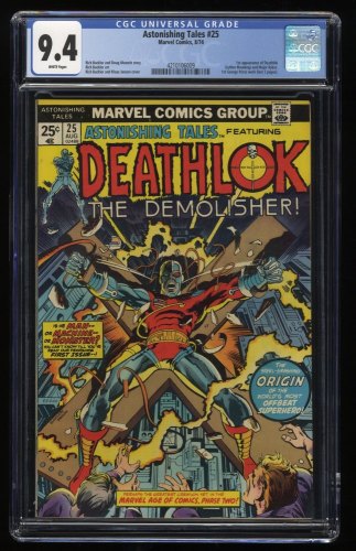Astonishing Tales #25 CGC NM 9.4 White Pages 1st Appearance Deathlok!