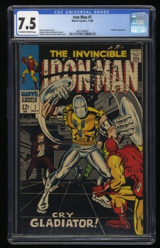 Iron Man #7 CGC VF- 7.5 Off White to White Cry Gladiator!