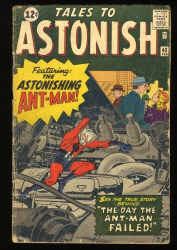 Cover Scan: Tales To Astonish #40 GD 2.0 Ant-Man vs. Hijacker! Jack Kirby Cover! - Item ID #286464