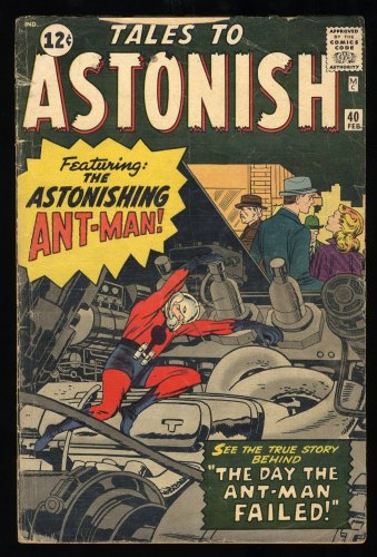 Cover Scan: Tales To Astonish #40 GD+ 2.5 Ant-Man vs. Hijacker! Jack Kirby Cover! - Item ID #290536