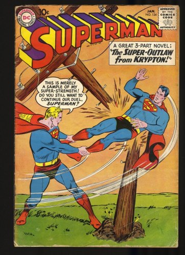 Cover Scan: Superman #134 VG+ 4.5 The Super-Outlaw From Krypton! - Item ID #346911
