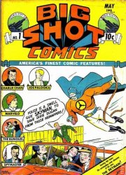 Big Shot Comics #1