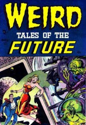 Weird Tales of the Future #1