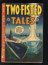 Cover Scan: Two-fisted Tales #32 VG- 3.5 Wally Wood cover! Joe Kubert art! Golden Age EC! - Item ID #553942